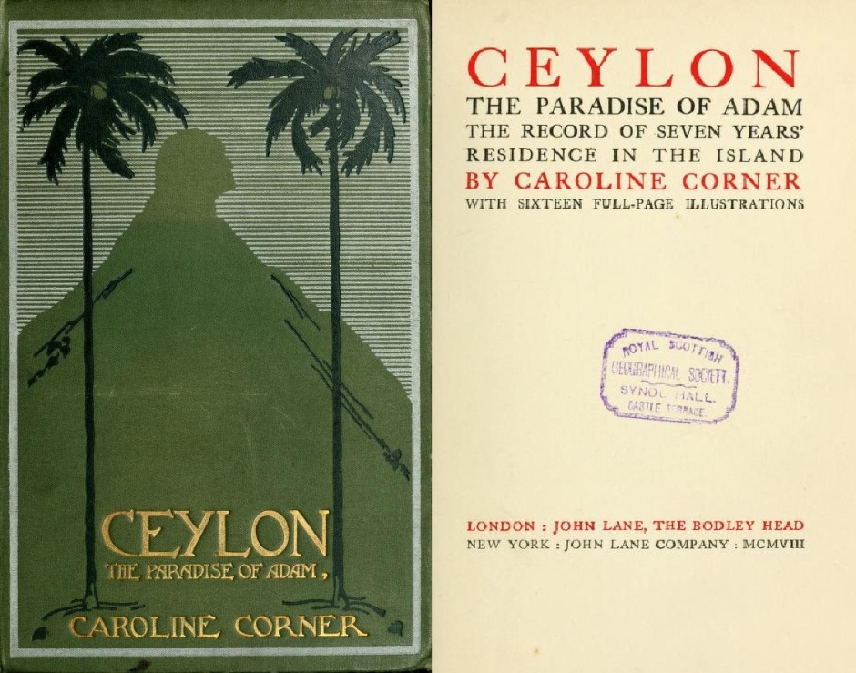 Ceylon: The Paradise of Adam by Caroline Corner